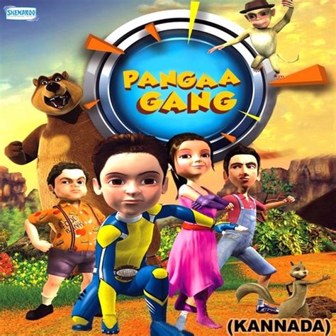Pangaa Gang (Kannada) .